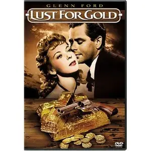 Lust for Gold (1949)