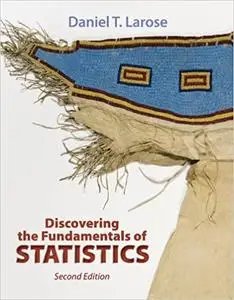 Discovering the Fundamentals of Statistics: Second Edition w/EESEE/CrunchIT! Access Card