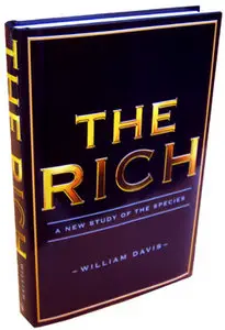 The Rich: A New Study of the Species