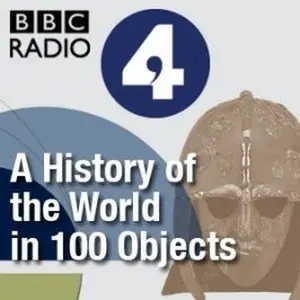 A History of the World in 100 Objects (Audiobook)