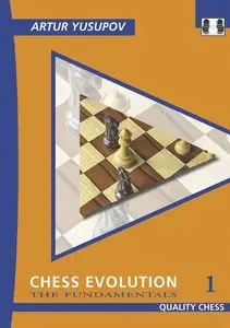 Chess Evolution 1: The Fundamentals (repost)