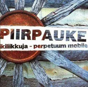 Piirpauke - Ikiliikkuja - Perpetuum Mobile [Compilation] (2004)