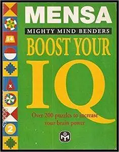 Mighty Mind Benders: Challenge Your IQ