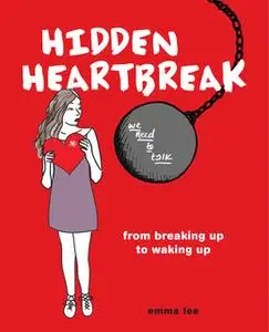 «Hidden Heartbreak» by Emma Lee