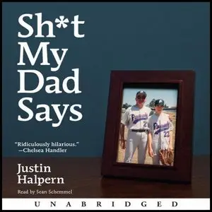 Sh*t My Dad Says (Shit My Dad Says) (Audiobook)