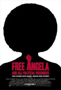 Free Angela And All Political Prisoners (2012)