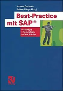 Best-Practice mit SAP®: Strategien, Technologien und Case Studies (Repost)