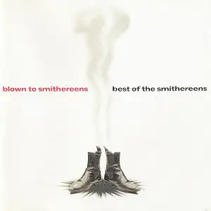 The Smithereens - Blown to Smithereens: The Best of The Smithereens (Comp. 1995)