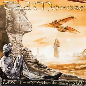 Tad Morose - Matters Of The Dark (2002)