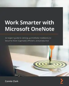 Work Smarter with Microsoft OneNote