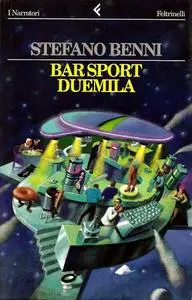 Stefano Benni - Bar Sport 2000