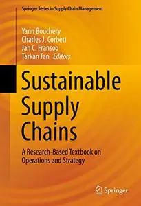 Sustainable Supply Chains: A Research-Based Textbook on Operations and Strategy (Repost)