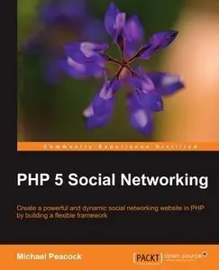 PHP 5 Social Networking (repost)