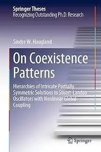On Coexistence Patterns: Hierarchies of Intricate Partially Symmetric Solutions to Stuart-Landau Oscillators with Nonlin