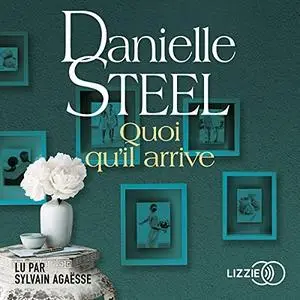 Danielle Steel, "Quoi qu'il arrive"