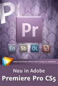 Video2Brain - Neu in Adobe Premiere Pro CS5 (REPOST)