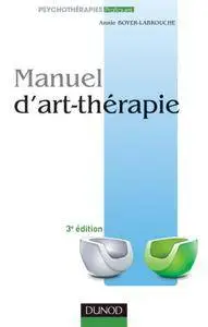 Manuel d'art-thérapie - 3e éd.