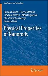 Physical Properties of Nanorods