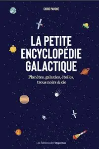 Chris Pavone, "La petite encyclopédie galactique"