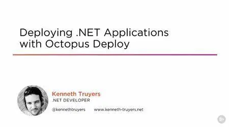 Deploying .NET Applications with Octopus Deploy