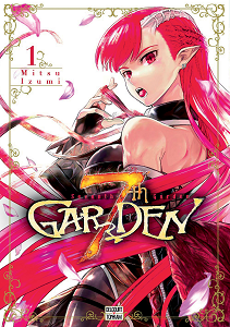 7th Garden - Tome 1