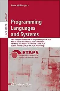 Programming Languages and Systems: 29th European Symposium on Programming, ESOP 2020, Held as Part of the European Joint