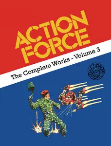Action Force - The Complete Works - Volume #3