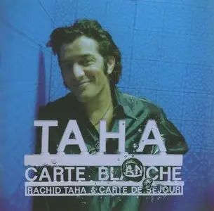 Rachid Taha & Carte De Sejour ‎- Carte Blanche (1997)