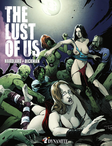 The Lust of Us - Tome 1