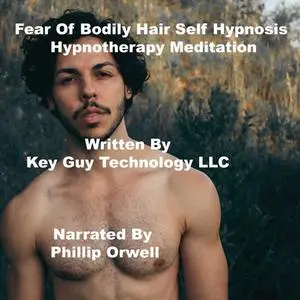 «Fear Of Bodily Harm Self Hypnosis Hypnotherapy Meditation» by Key Guy Technology LLC