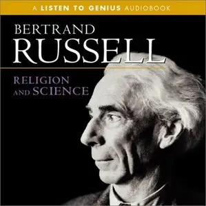 Bertrand Russell - Religion and Science - Audiobook