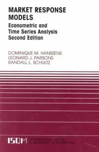 Market Response Models: Econometric and Time Series Analysis (International Series in Quantitative Marketing) (Repost)