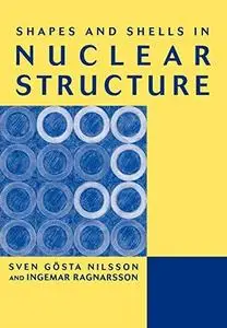 Shapes and shells in nuclear structure