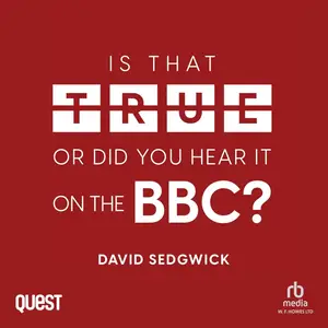 Is That True or Did You Hear It on the BBC?: Disinformation and the BBC