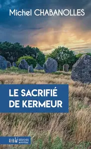 Michel Chabanolles, "Le sacrifié de Kermeur"