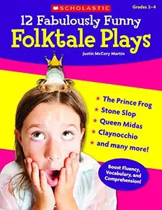 12 Fabulously Funny Folktale Plays