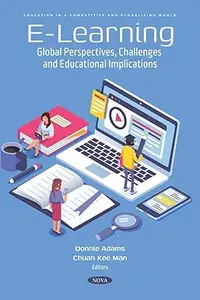 E-learning: Global Perspectives, Challenges and Educational Implications