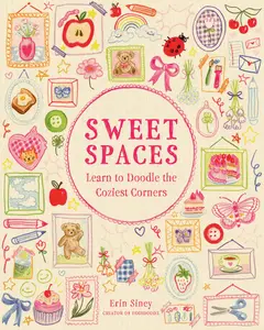 Sweet Spaces: Learn to Doodle the Coziest Corners