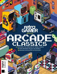 Retro Gamer Presents - Book of Arcade Classics - 10th Edition - 11 September 2025
