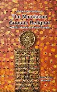 The Mandaean Gnostic Religion