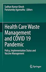 Health Care Waste Management and COVID 19 Pandemic