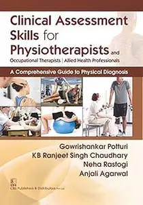 Clinical Assessment Skills For Physiotherapists and Occupationals Therapists/Allied Health Professionals