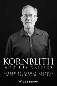 Kornblith and His Critics (Philosophers and their Critics)