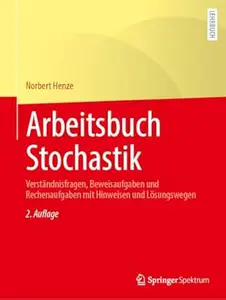 Arbeitsbuch Stochastik, 2. Auflage