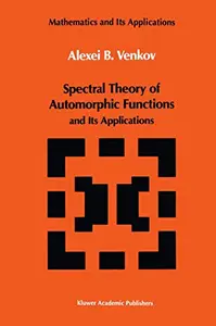 Spectral Theory of Automorphic Functions: and Its Applications