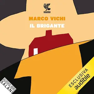 «Il brigante» by Marco Vichi