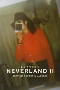 Leaving Neverland II: Surviving Michael Jackson (2025)