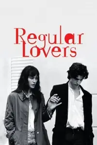 Regular Lovers (2005)