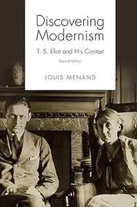 Discovering Modernism: T. S. Eliot and His Context Ed 2