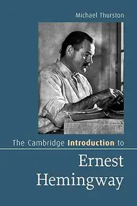 The Cambridge Introduction to Ernest Hemingway